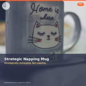 Mouse Clearance Strategic Napping Mug - Strategically recharging. Not napping.